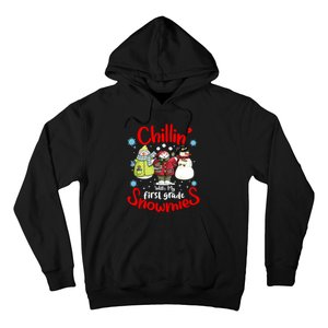 Chilling With My First Grade Snowmies Teacher Christmas Hoodie