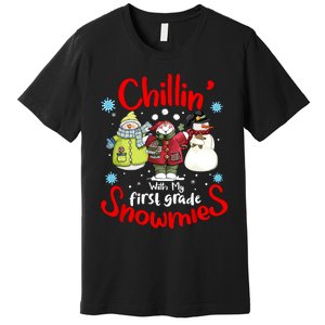 Chilling With My First Grade Snowmies Teacher Christmas Premium T-Shirt