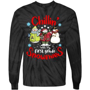 Chilling With My First Grade Snowmies Teacher Christmas Tie-Dye Long Sleeve Shirt