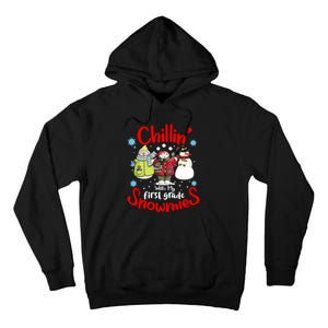 Chilling With My First Grade Snowmies Teacher Christmas Tall Hoodie