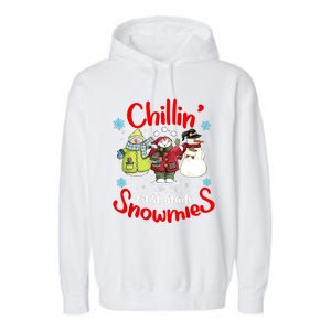 Chilling With My First Grade Snowmies Teacher Christmas Garment-Dyed Fleece Hoodie