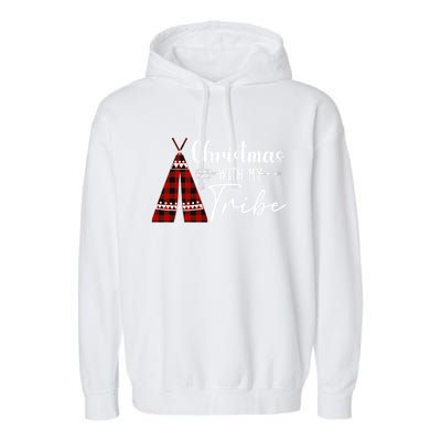 Christmas With My Tribe Buffalo Plaid Matching Family Great Gift Garment-Dyed Fleece Hoodie