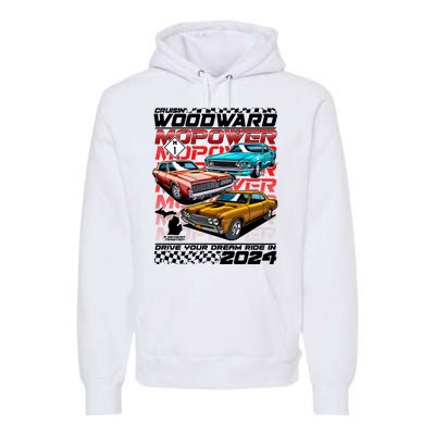 Cruisin Woodward Mopower Drive Your Dream Ride In 2024 Premium Hoodie