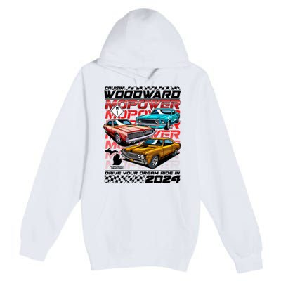 Cruisin Woodward Mopower Drive Your Dream Ride In 2024 Premium Pullover Hoodie