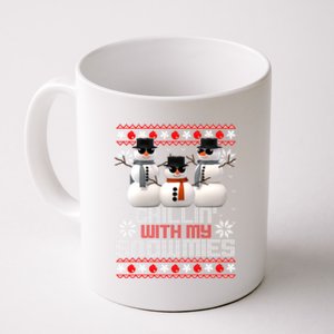 Chillin With My Snowmies Snow Ugly Christmas Sweater Meaningful Gift Coffee Mug