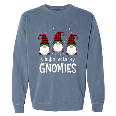 Chillin With My Gnomies Buffalo Red Plaid Christmas Gnome Garment-Dyed Sweatshirt