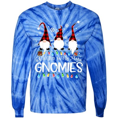 Chillin With My Gnomies Funny Gift Tie-Dye Long Sleeve Shirt