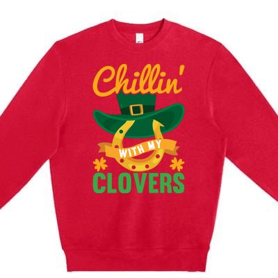 Chillin' With My Clovers Funny St Patricks Day Premium Crewneck Sweatshirt