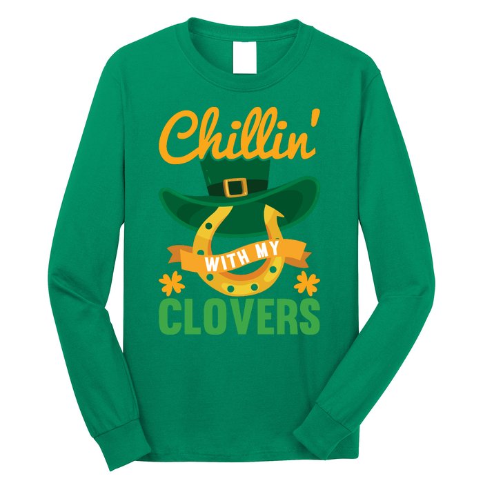 Chillin' With My Clovers Funny St Patricks Day Long Sleeve Shirt