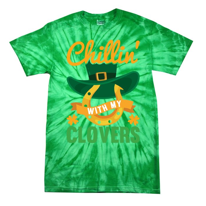 Chillin' With My Clovers Funny St Patricks Day Tie-Dye T-Shirt