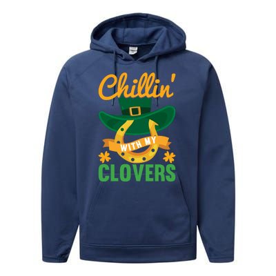 Chillin' With My Clovers Funny St Patricks Day Performance Fleece Hoodie