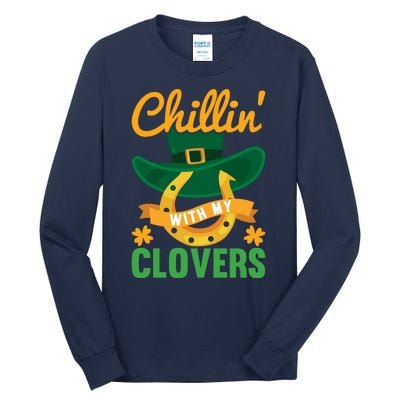 Chillin' With My Clovers Funny St Patricks Day Tall Long Sleeve T-Shirt