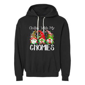 Chillin With My Gnomies Funny Gnome Christmas Pamajas Family Garment-Dyed Fleece Hoodie