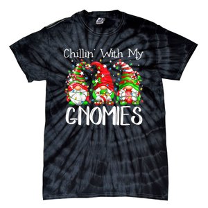 Chillin With My Gnomies Funny Gnome Christmas Pamajas Family Tie-Dye T-Shirt