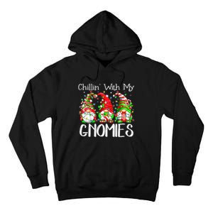 Chillin With My Gnomies Funny Gnome Christmas Pamajas Family Tall Hoodie