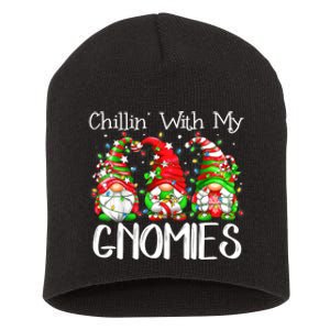 Chillin With My Gnomies Funny Gnome Christmas Pamajas Family Short Acrylic Beanie