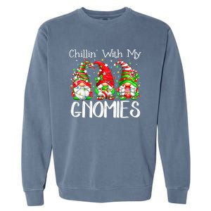 Chillin With My Gnomies Funny Gnome Christmas Pamajas Family Garment-Dyed Sweatshirt