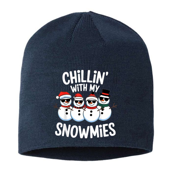 Chillin With My Snowmies Funny Snowman Christmas Sustainable Beanie