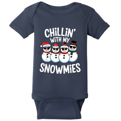 Chillin With My Snowmies Funny Snowman Christmas Baby Bodysuit