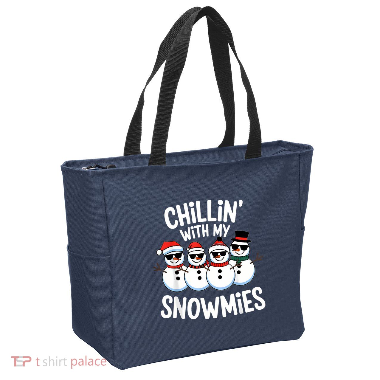 Chillin With My Snowmies Funny Snowman Christmas Zip Tote Bag
