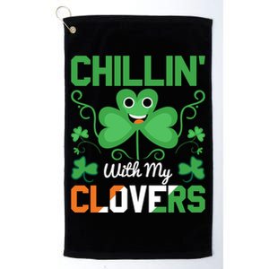 Chillin' With My Clovers Funny St Patricks Day Platinum Collection Golf Towel