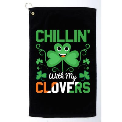 Chillin' With My Clovers Funny St Patricks Day Platinum Collection Golf Towel