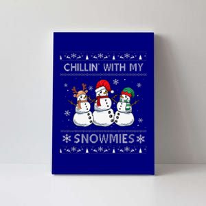 Chillin With My Snowmies Funny Ugly Christmas Pajama Xmas Canvas