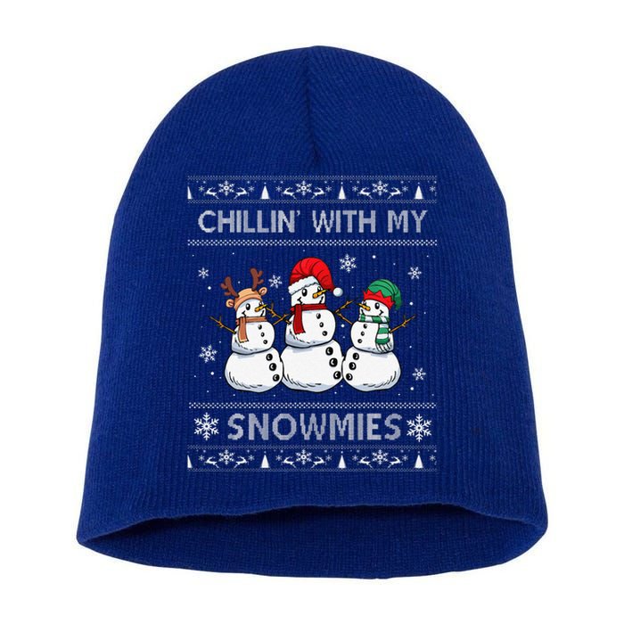 Chillin With My Snowmies Funny Ugly Christmas Pajama Xmas Short Acrylic Beanie