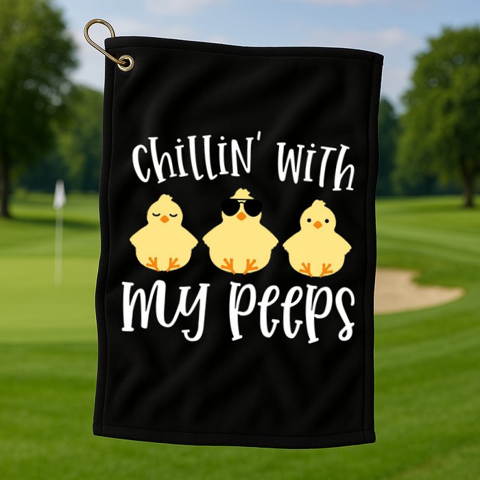 Chillin With My Peeps Cute Golf Towel