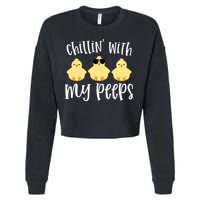 Chillin With My Peeps Cute Cropped Pullover Crew