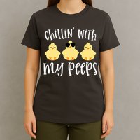 Chillin With My Peeps Cute T-Shirt