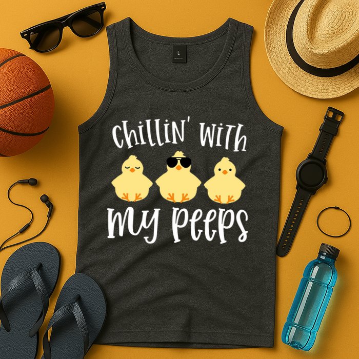 Chillin With My Peeps Cute Tank Top