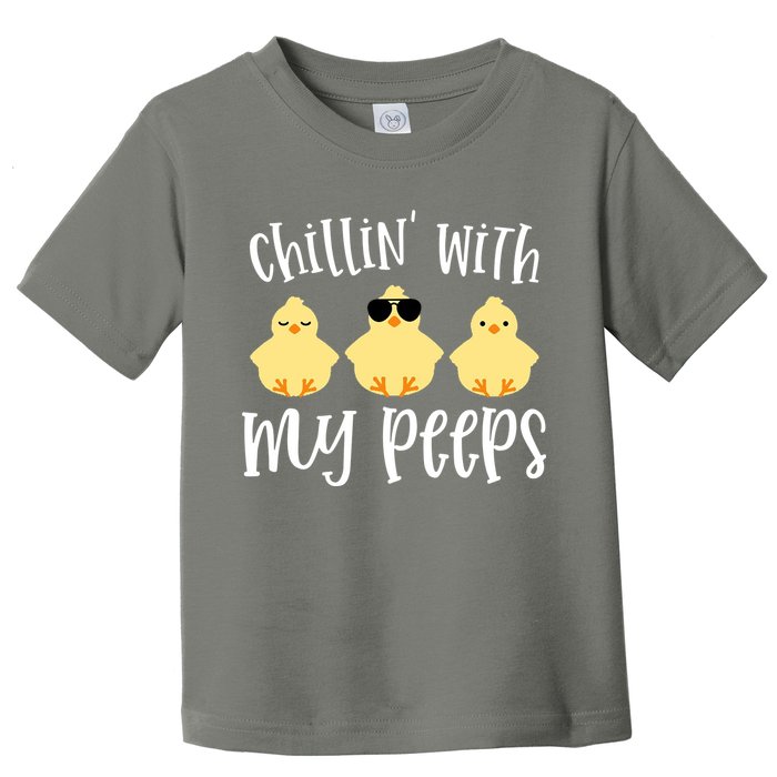 Chillin With My Peeps Cute Toddler T-Shirt