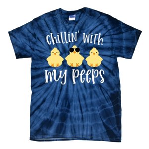 Chillin With My Peeps Cute Tie-Dye T-Shirt