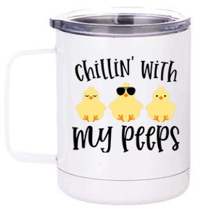 Chillin With My Peeps Cute 12 oz Stainless Steel Tumbler Cup