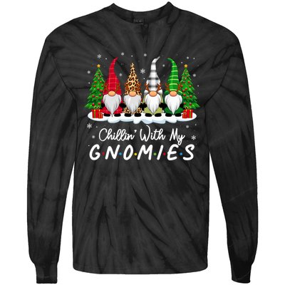 Chillin With My Gnomies Funny Christmas Family Friend Gnomes Tie-Dye Long Sleeve Shirt