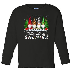 Chillin With My Gnomies Funny Christmas Family Friend Gnomes Toddler Long Sleeve Shirt