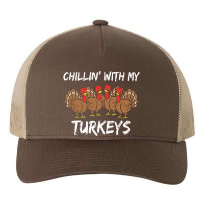 Chillin With My Turkeys Thanksgiving Family Boys Gift Yupoong Adult 5-Panel Trucker Hat