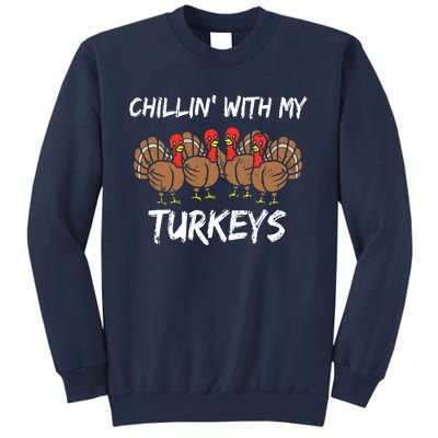 Chillin With My Turkeys Thanksgiving Family Boys Gift Sweatshirt