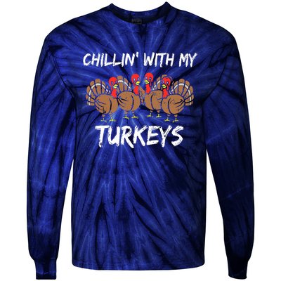 Chillin With My Turkeys Thanksgiving Family Boys Gift Tie-Dye Long Sleeve Shirt