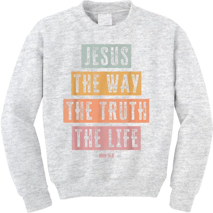 Christian Women Men Jesus The Way Truth Life Kids Sweatshirt