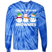 Chillin' With My Snowmies Gift Tie-Dye Long Sleeve Shirt