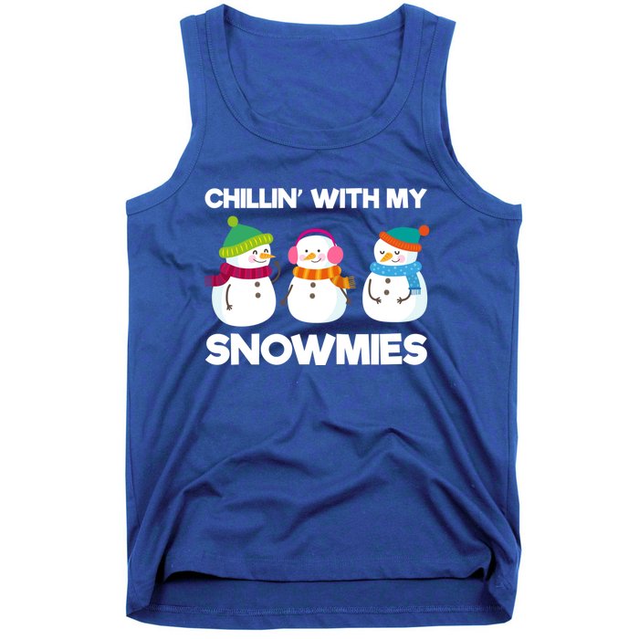 Chillin' With My Snowmies Gift Tank Top