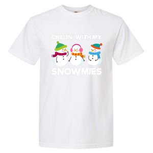 Chillin' With My Snowmies Gift Garment-Dyed Heavyweight T-Shirt