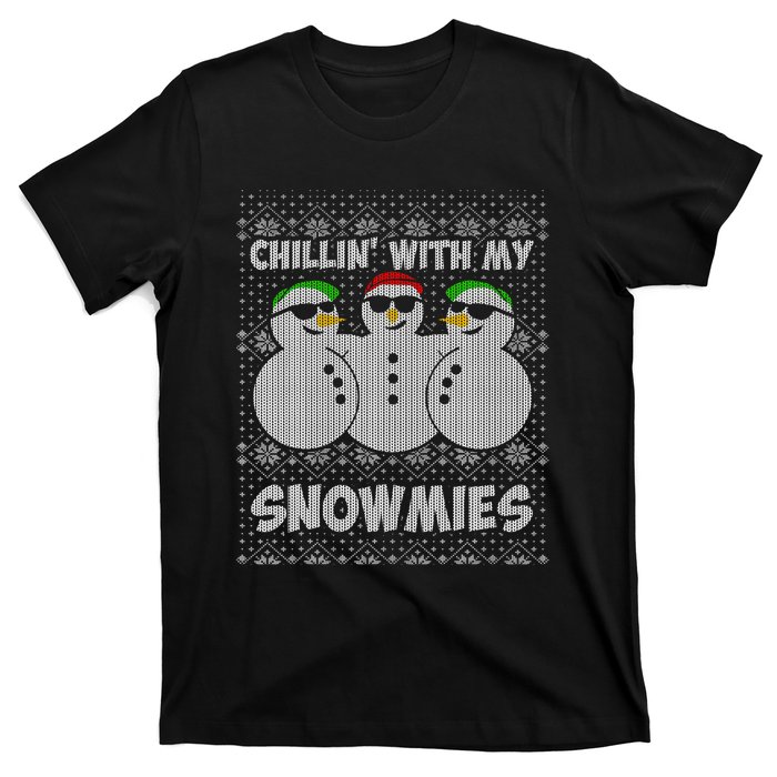 Chillin With My Snowmies Funny Ugly Christmas T-Shirt