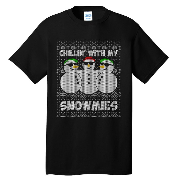 Chillin With My Snowmies Funny Ugly Christmas Tall T-Shirt