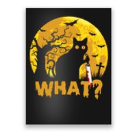 CAT WHAT? Murderous Black Cat With Knife Halloween Costume Funny Joke Poster