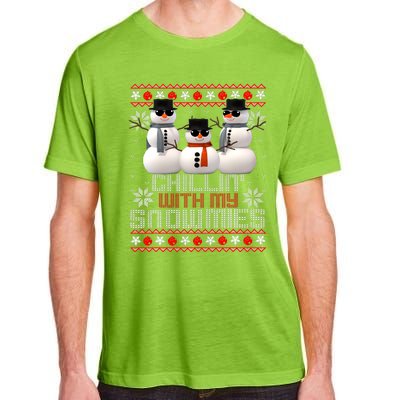 Chillin With My Snowmies Ugly Christmas Xmas Snowman Adult ChromaSoft Performance T-Shirt