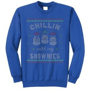 Chillin With My Snowmies Ugly Christmas Snowman Gift Tall Sweatshirt