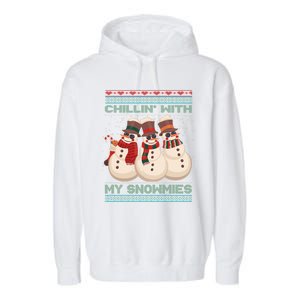 Chillin With My Snowmies Xmas Snowman Garment-Dyed Fleece Hoodie